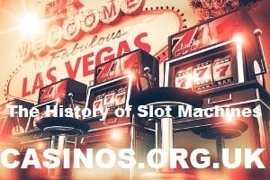 History of slot machines at Casinos.org.uk