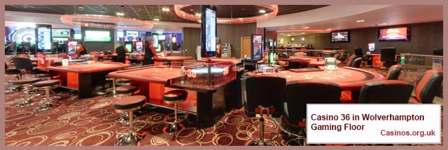 Casino 36 in Wolverhampton Gaming Floor