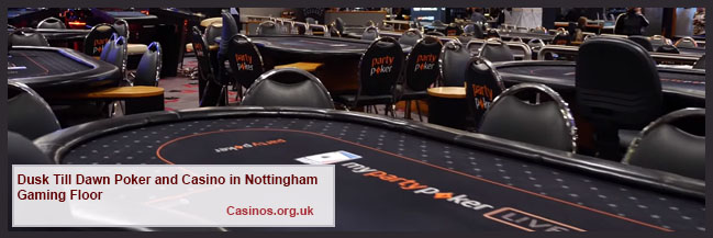 Dusk Till Dawn Poker and Casino in Nottingham Gaming Floor