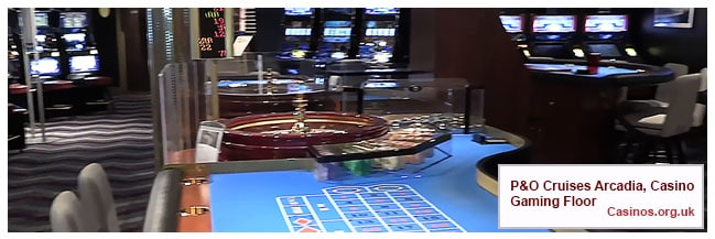 P&O Cruises Arcadia, Casino Gaming Floor