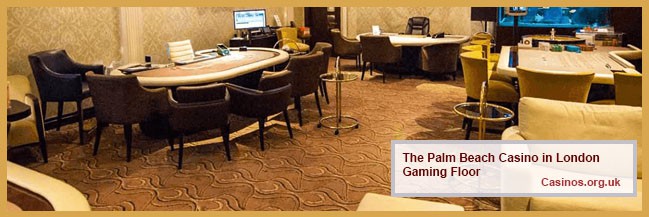 The Palm Beach Casino in London Gaming Floor